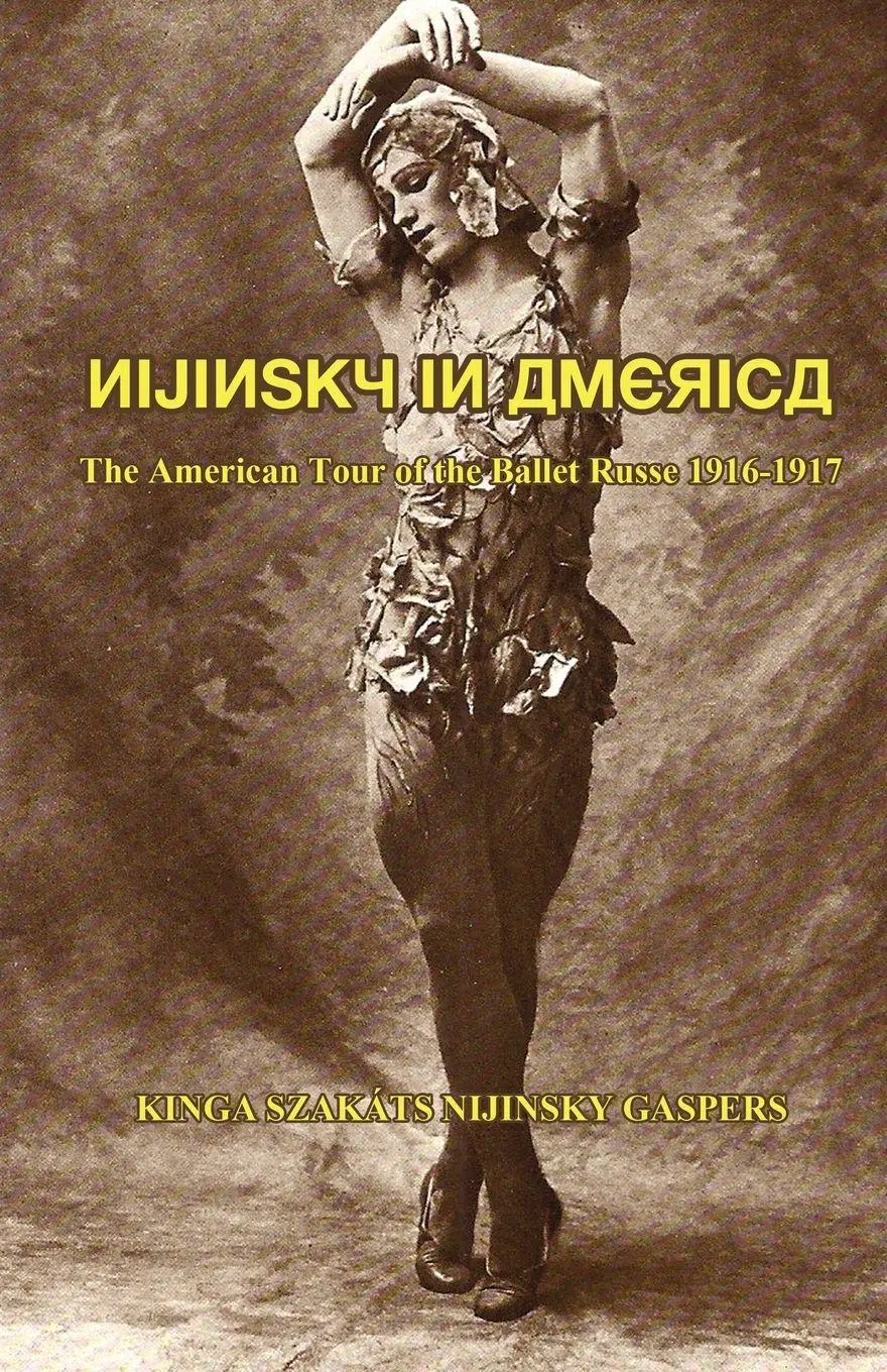 Cover: 9781622490677 | Nijinsky in America | The American Tour of the Ballet Russe, 1916-1917