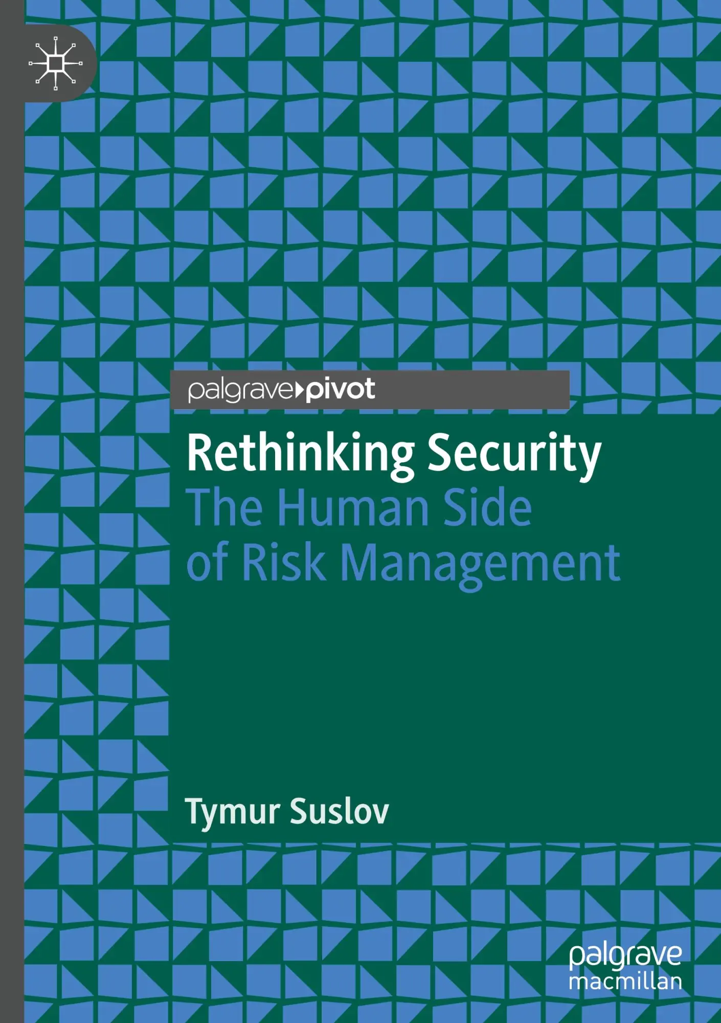 Cover: 9783031920677 | Rethinking Security | The Human Side of Risk Management | Tymur Suslov