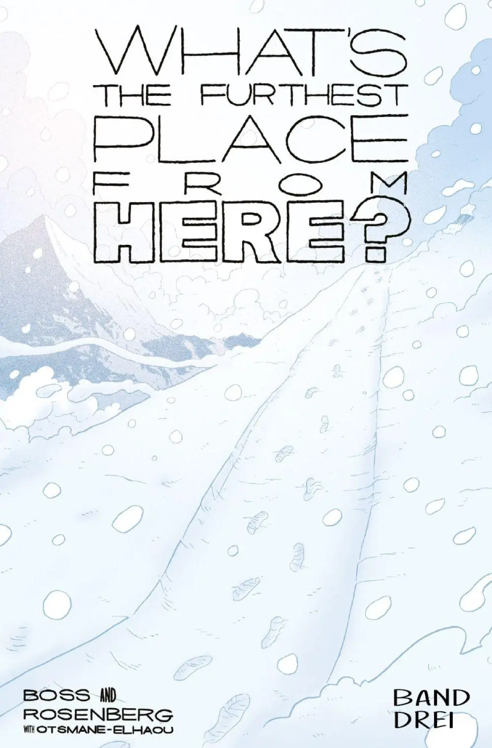 Cover: 9783039630677 | What's the furthest place from here 3 (SC) | Matthew Rosenberg (u. a.)