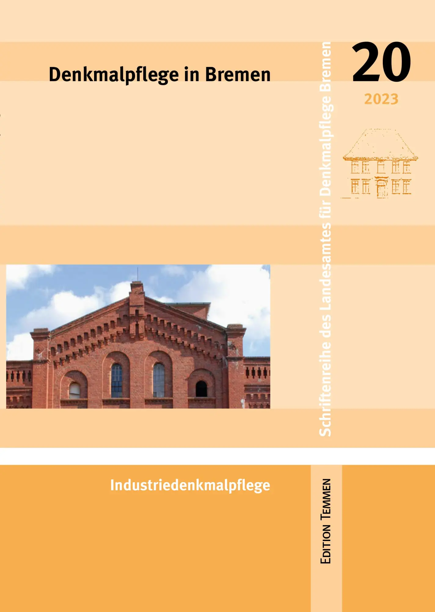Cover: 9783837810677 | Denkmalpflege in Bremen | Heft 20 - Industriedenkmalpflege | Skalecki