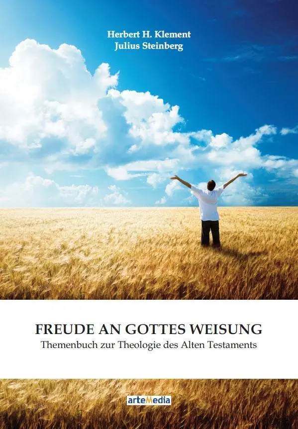 Cover: 9783905290677 | Freude an Gottes Weisung | Herbert-Steinberg Klement | Buch | Buch