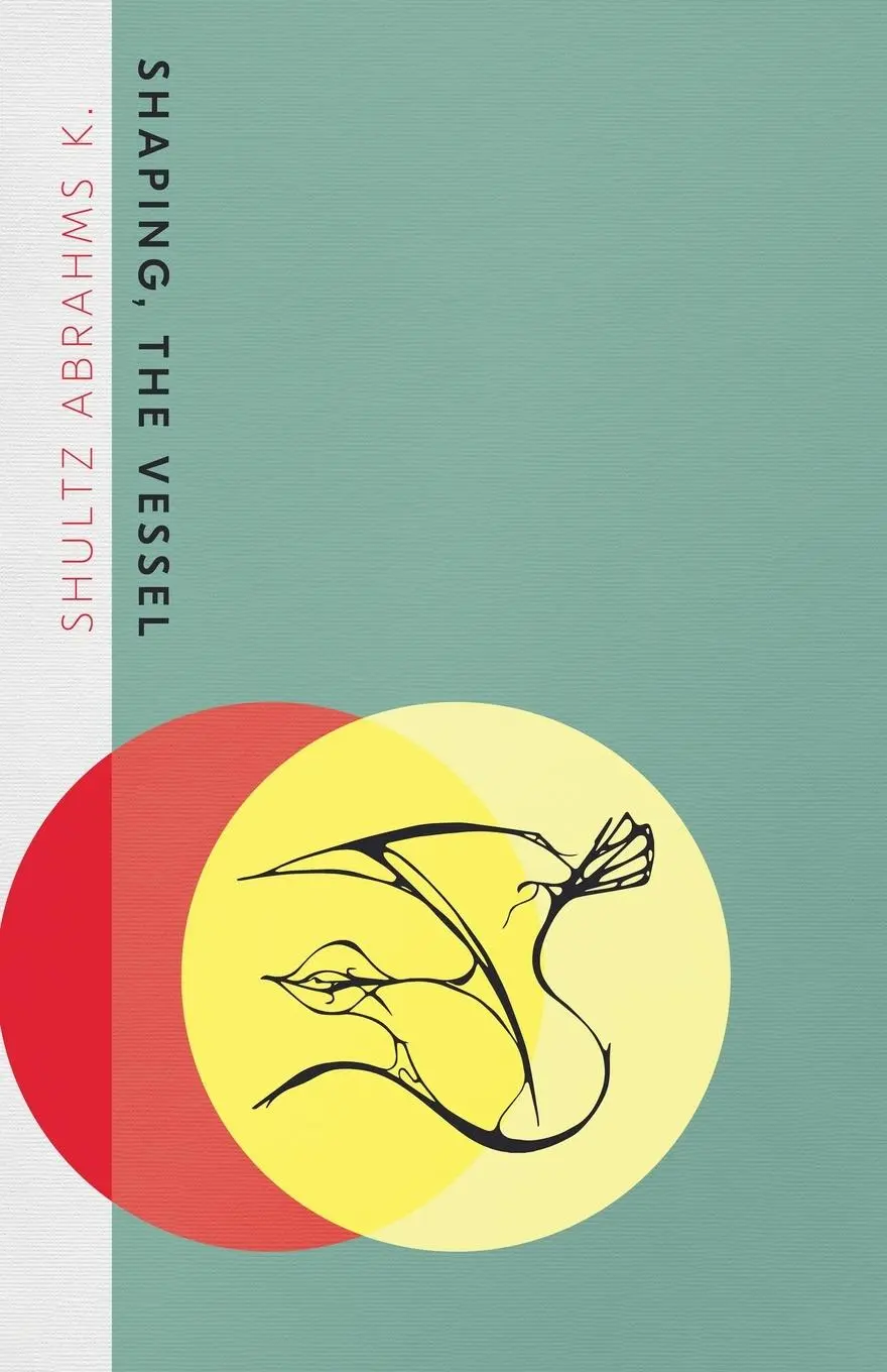 Cover: 9798223400677 | Shaping, the Vessel | Shultz Abrahms K. | Taschenbuch | Englisch