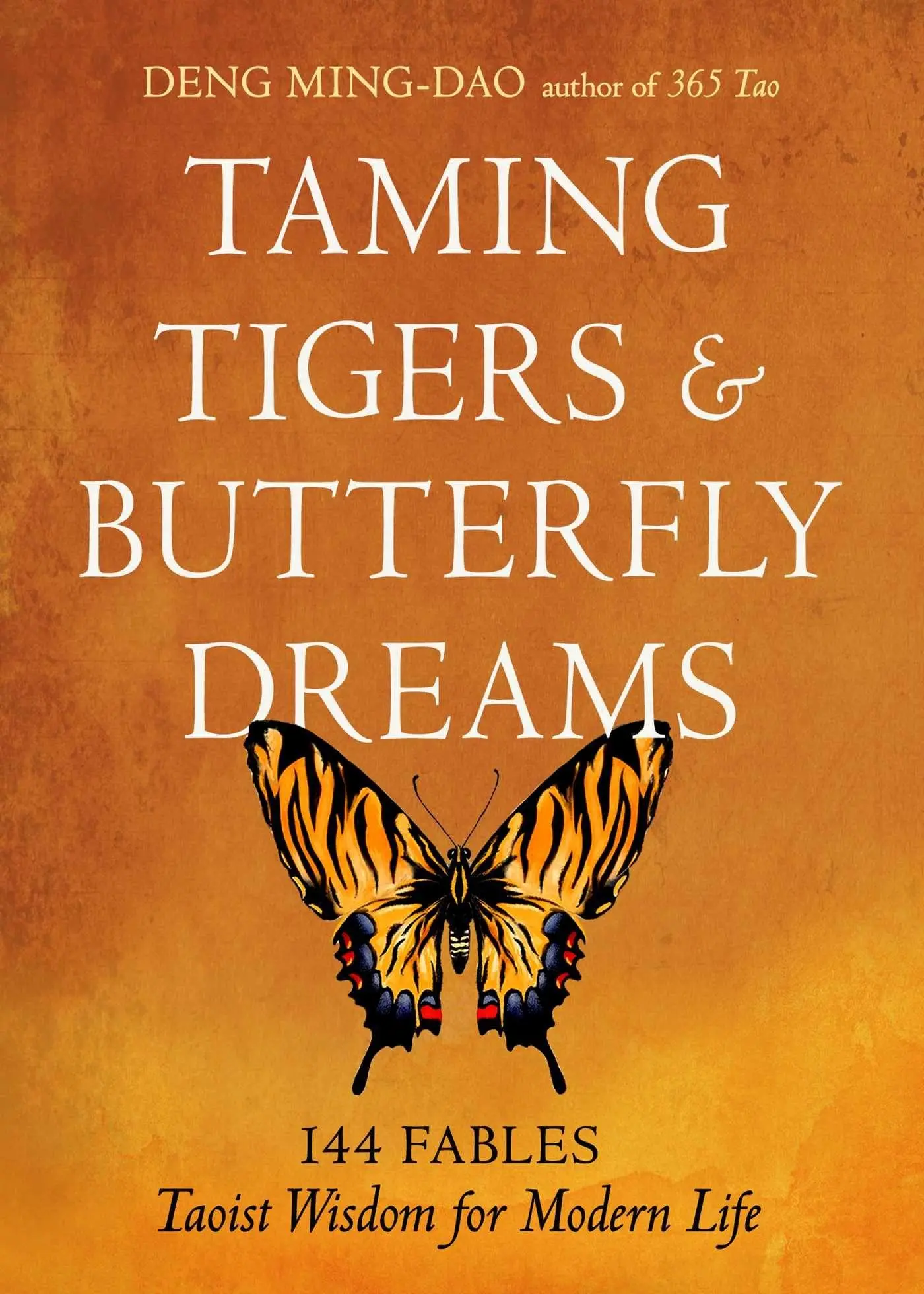 Cover: 9781642970777 | Taming Tigers &amp; Butterfly Dreams | Deng Ming-Dao | Taschenbuch | 2026