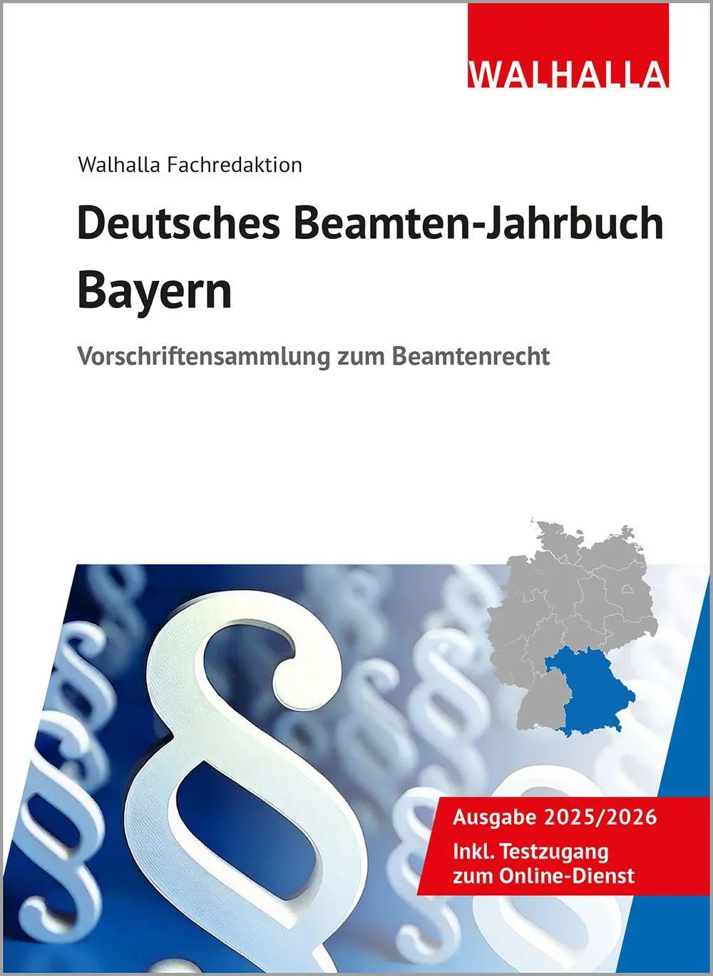 Cover: 9783802910777 | Deutsches Beamten-Jahrbuch Bayern 2025/2026 | Walhalla Fachredaktion