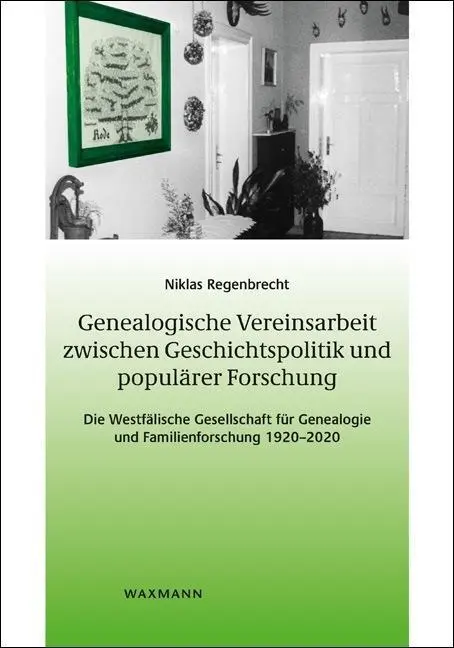 Cover: 9783830940777 | Genealogische Vereinsarbeit zwischen Geschichtspolitik und...
