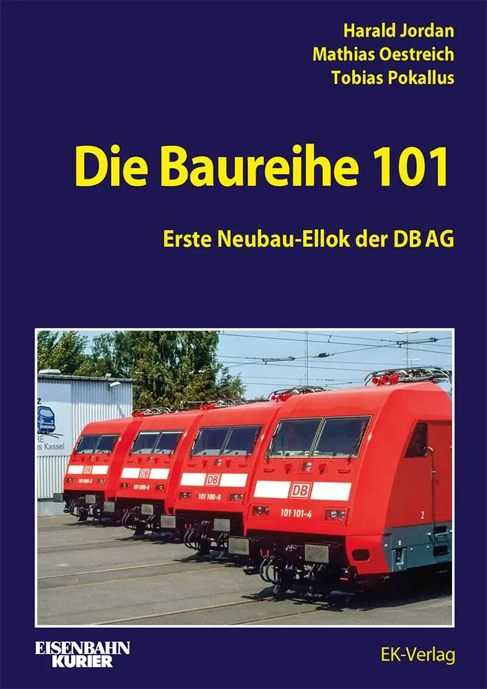 Cover: 9783844660777 | Die Baureihe 101 | Erste Neubau-Ellok der DB AG | Jordan (u. a.)