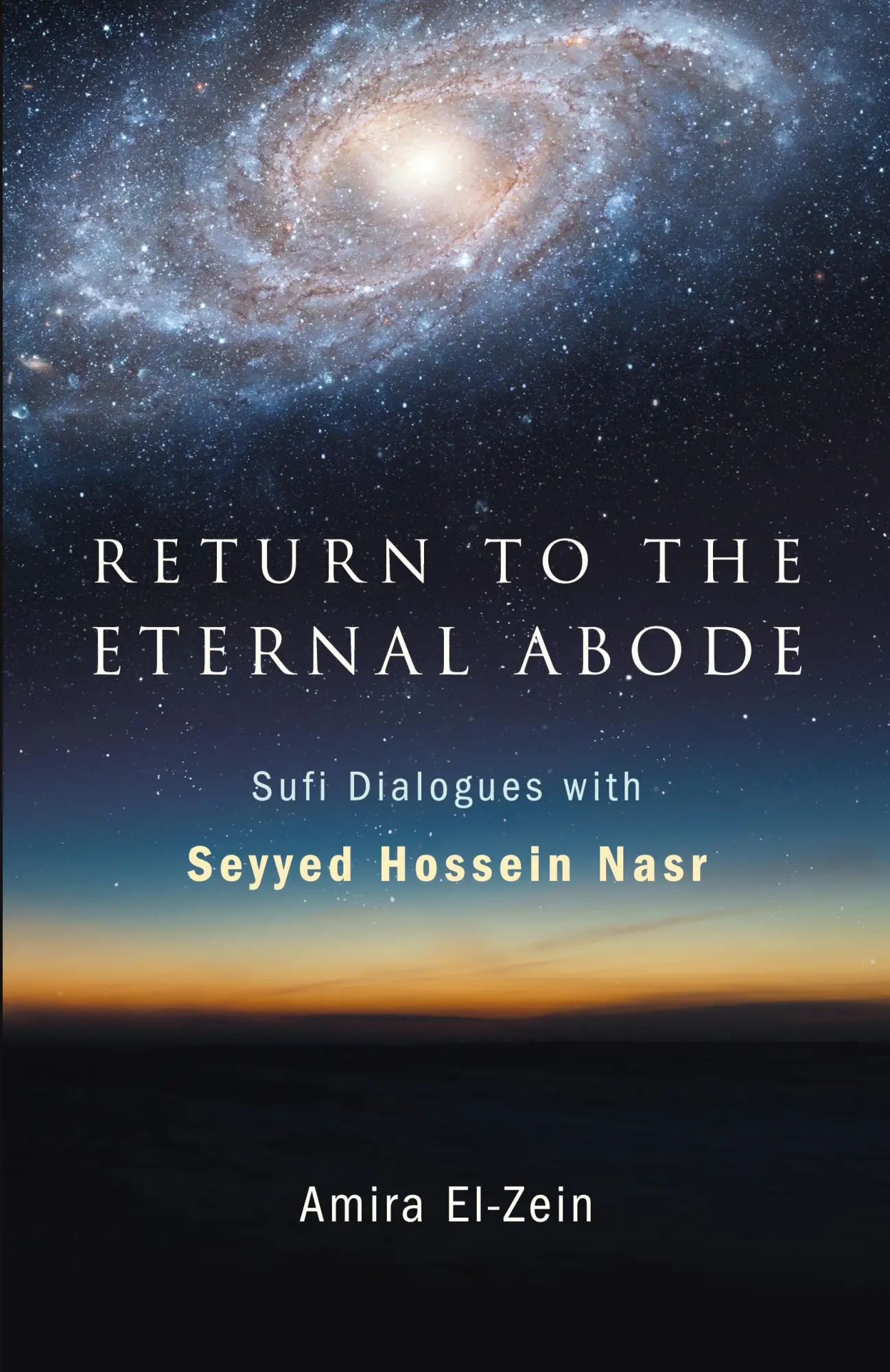 Cover: 9798855800777 | Return to the Eternal Abode | Sufi Dialogues with Seyyed Hossein Nasr