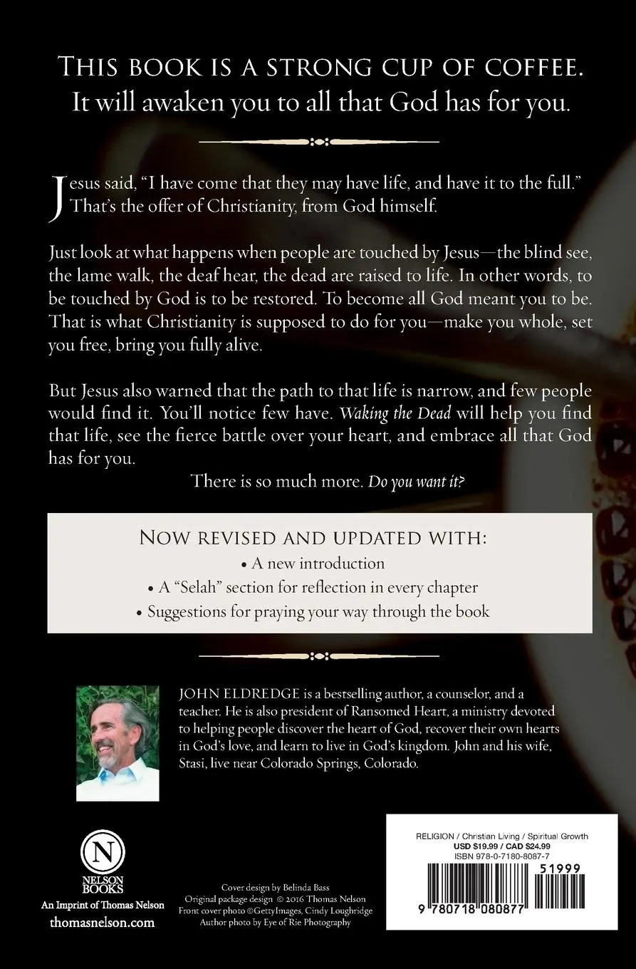 Rückseite: 9780718080877 | Waking the Dead | The Secret to a Heart Fully Alive | John Eldredge