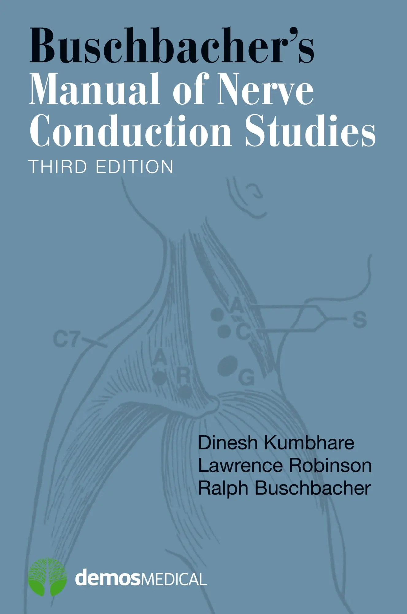 Cover: 9781620700877 | Buschbacher's Manual of Nerve Conduction Studies | Kumbhare (u. a.)