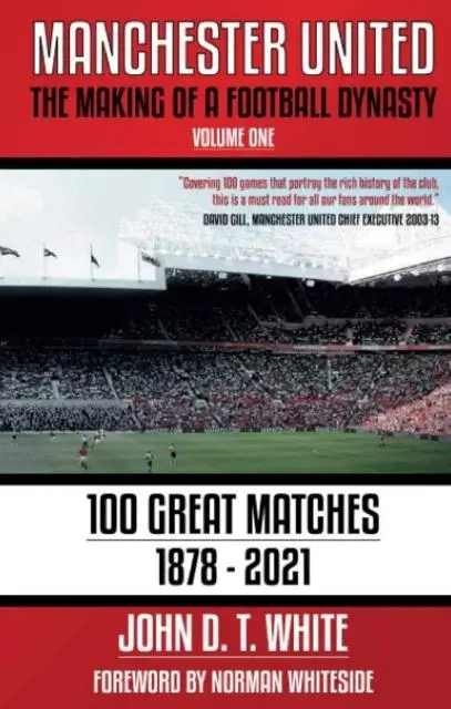 Cover: 9781909360877 | Manchester United | John D. T. White | Taschenbuch | Englisch | 2023