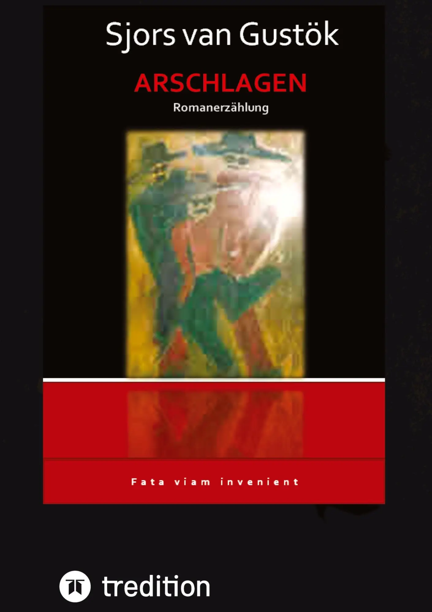 Cover: 9783347500877 | Arschlagen | Romanerzählung | Sjors van Gustök | Buch | 111 S. | 2021