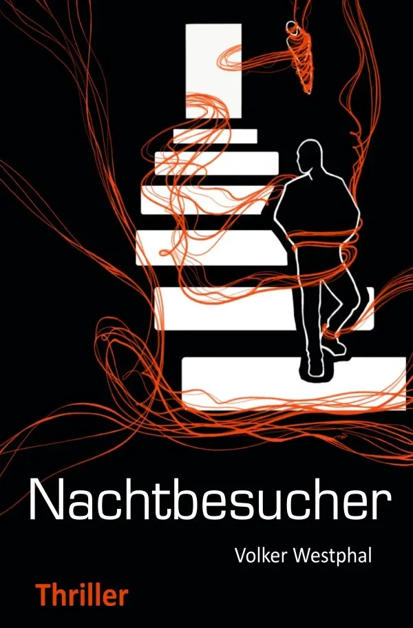 Cover: 9783754940877 | Nachtbesucher | Thriller | Volker Westphal | Taschenbuch | 352 S.