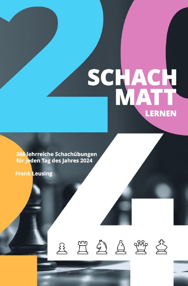Cover: 9783758450877 | Schachmatt lernen 2024 | Frank Leusing | Taschenbuch | 192 S. | 2023