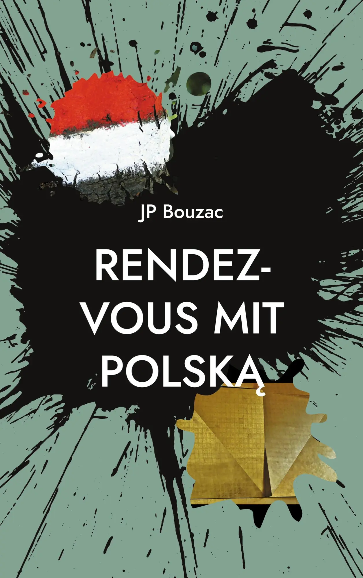 Rendez-vous mit Polska: Polnische Erfahrungen eines Deutsch-Franzosen (1984-2014)
