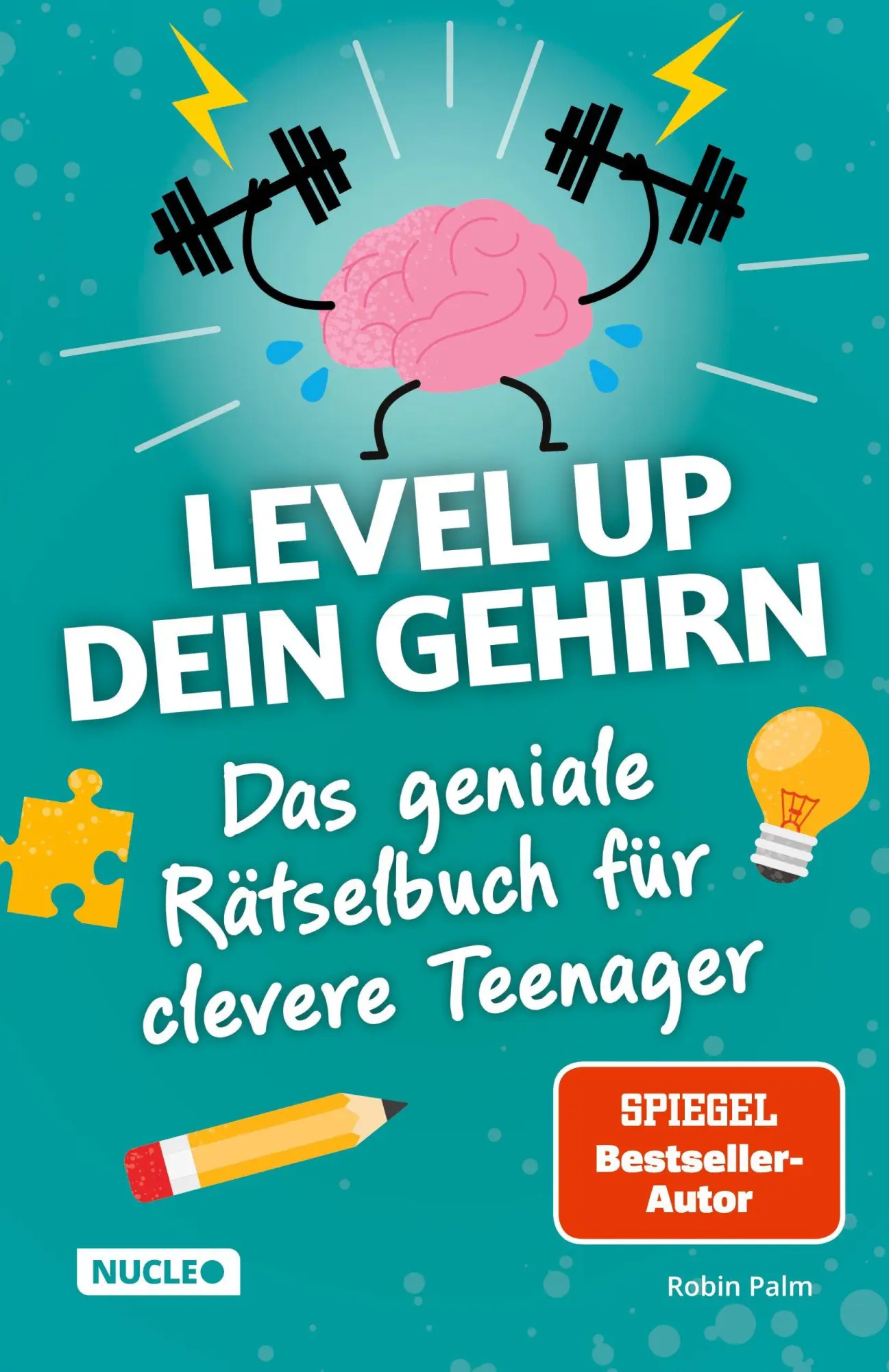 Cover: 9783985610877 | Das geniale Rätselbuch für clevere Teenager - Level up dein Gehirn
