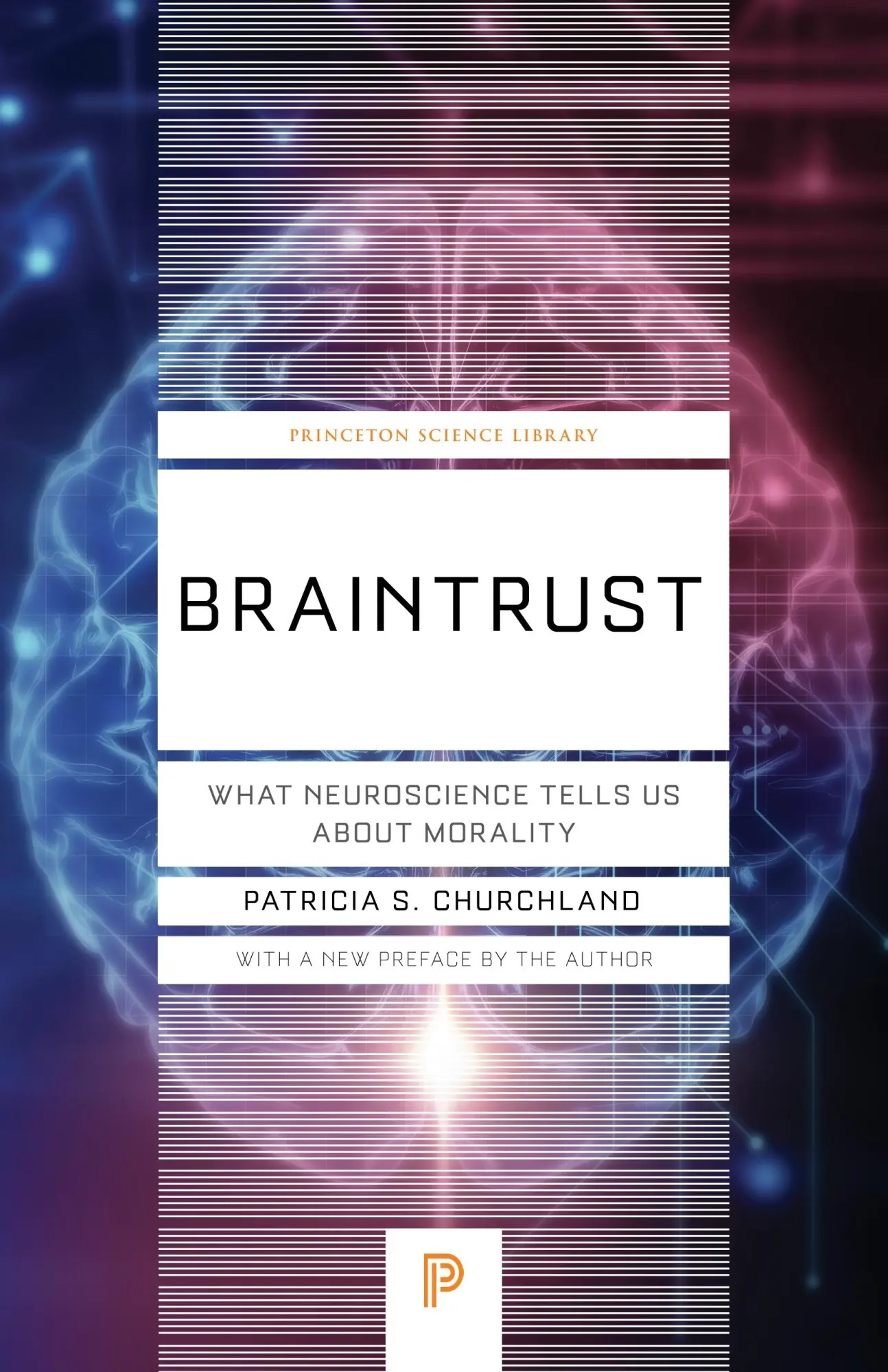 Cover: 9780691180977 | Braintrust | What Neuroscience Tells Us about Morality | Churchland