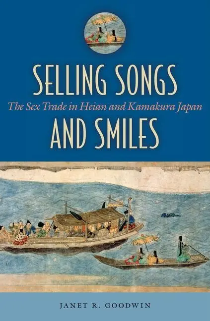 Cover: 9780824830977 | Selling Songs and Smiles | Janet R Goodwin | Taschenbuch | Englisch