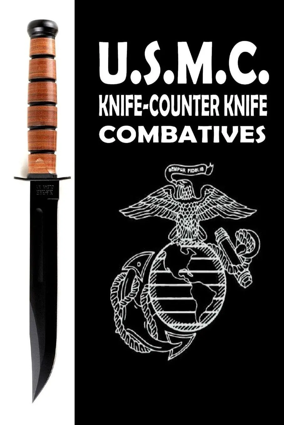 Cover: 9781387150977 | USMC Knife Counter Knife Combatives | Fernan Vargas | Taschenbuch