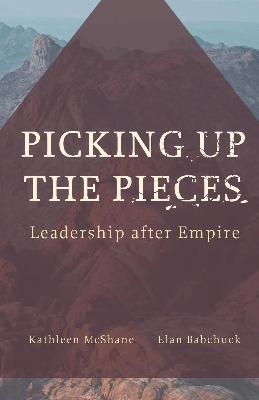 Cover: 9781506490977 | Picking Up the Pieces | Leadership after Empire | Babchuck (u. a.)