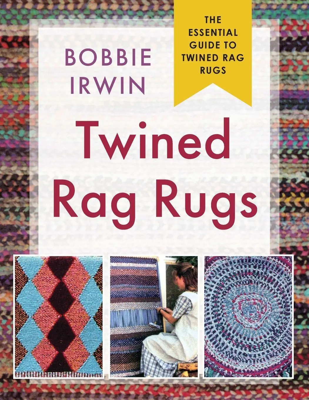 Cover: 9781648370977 | Twined Rag Rugs | Bobbie Irwin | Taschenbuch | Kartoniert / Broschiert