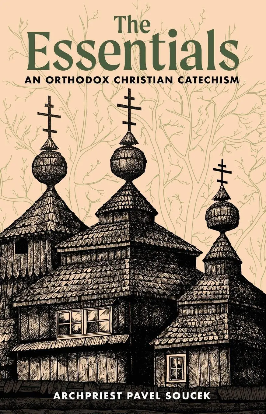 Cover: 9781955890977 | The Essentials | An Orthodox Christian Catechism | Soucek | Buch