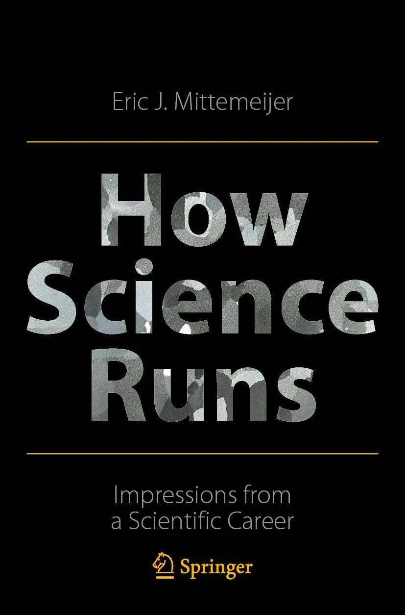 Cover: 9783030900977 | How Science Runs | Impressions from a Scientific Career | Mittemeijer