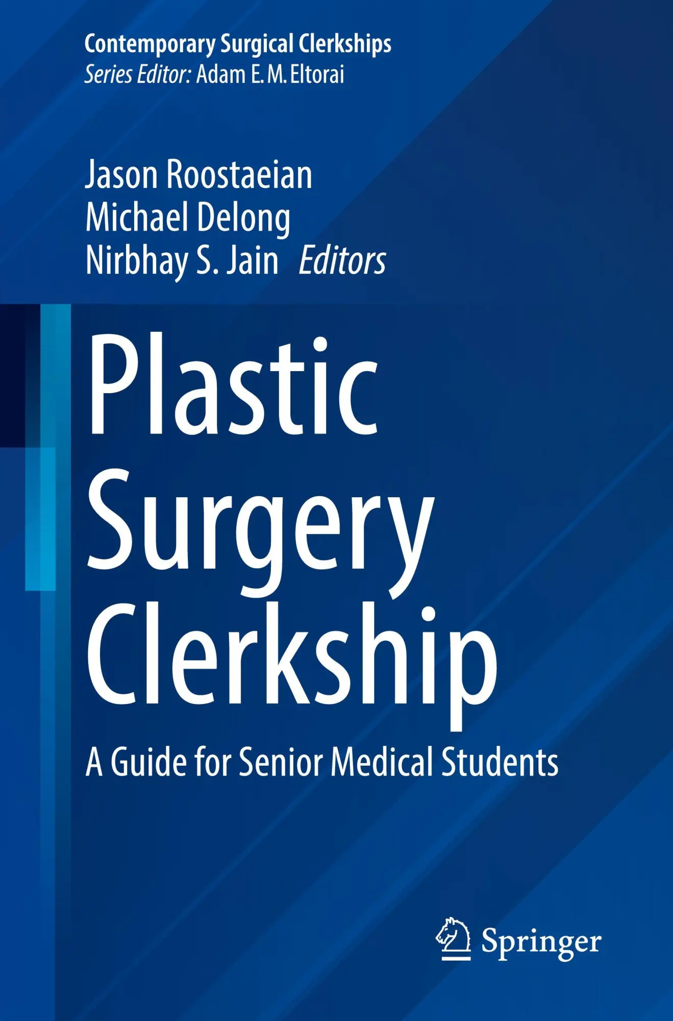 Cover: 9783031990977 | Plastic Surgery Clerkship | A Guide for Senior Medical Students | Buch