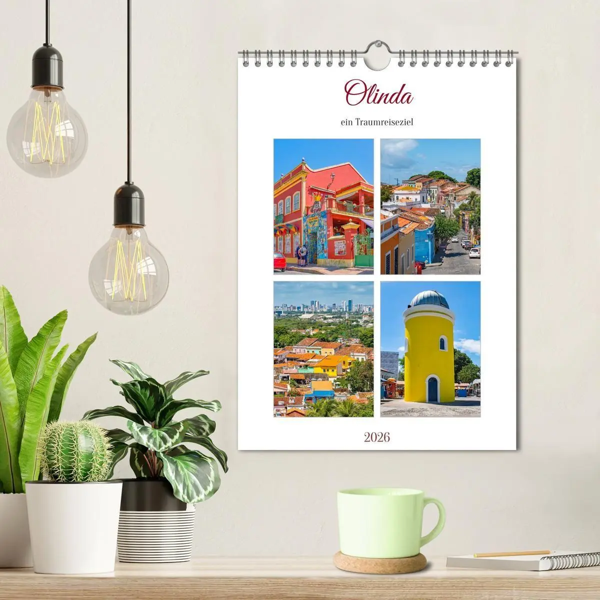 Bild: 9783516710977 | Olinda - ein Traumreiseziel (Wandkalender 2026 DIN A4 hoch),...