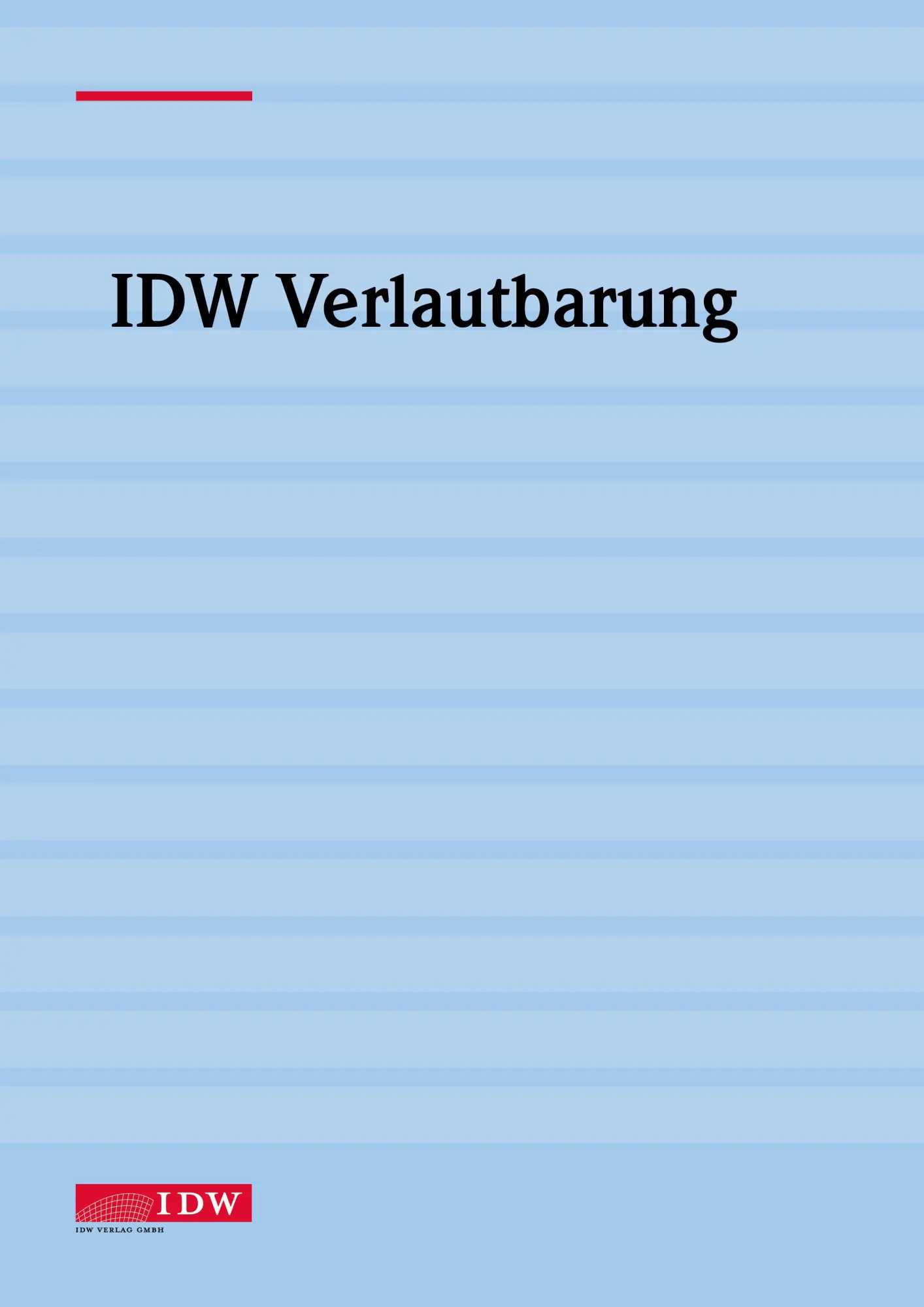 Cover: 9783802130977 | IDW Prüfungsstandard: Prüfung des Lageberichts im Rahmen der...