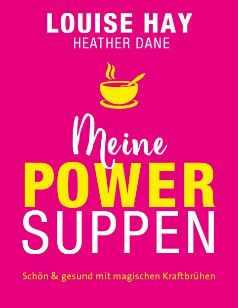 Cover: 9783957360977 | Meine Powersuppen | Schön &amp; gesund mit magischen Kraftbrühen | Buch