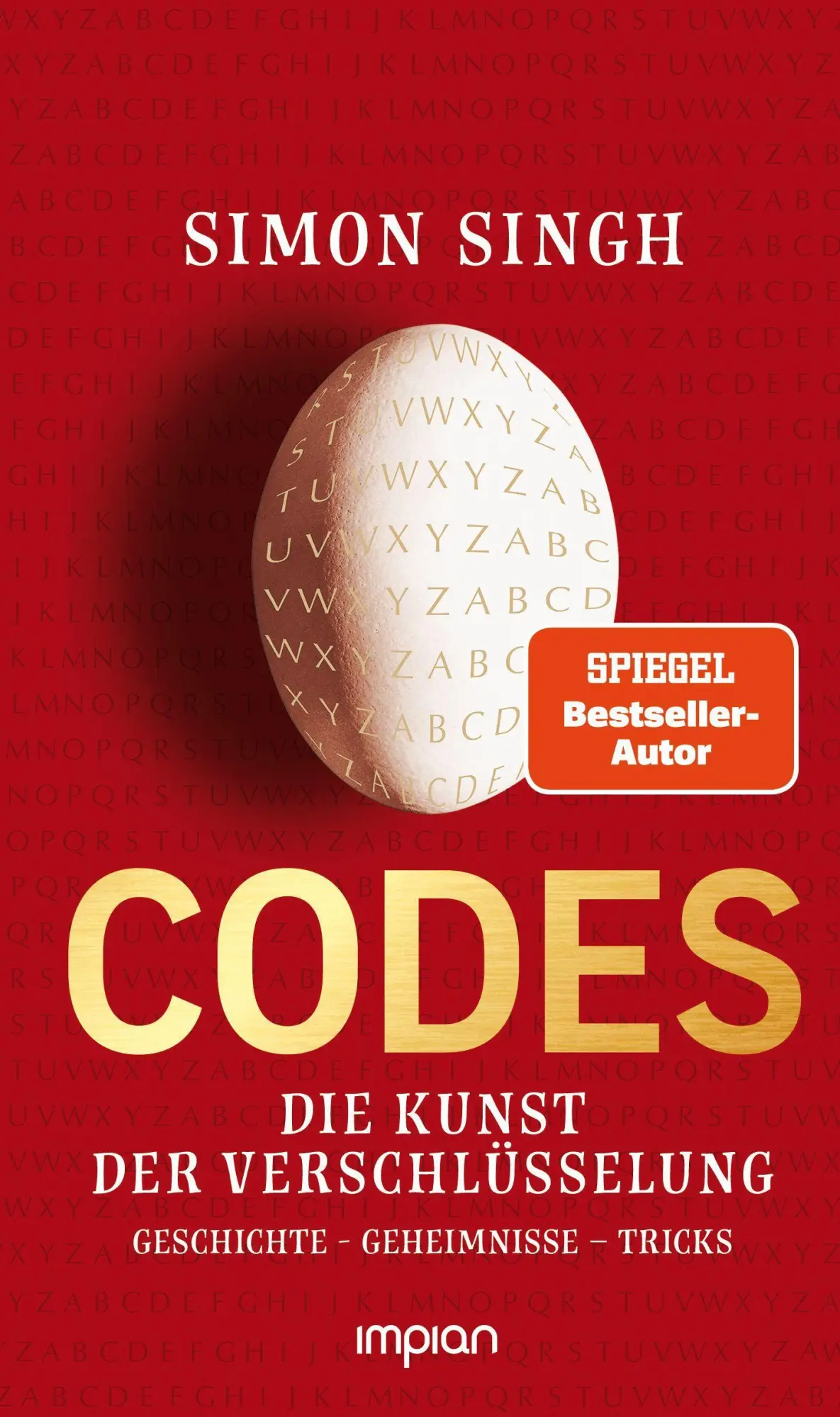 Cover: 9783962690977 | Codes | Simon Singh | Buch | 304 S. | Deutsch | 2021 | Impian GmbH
