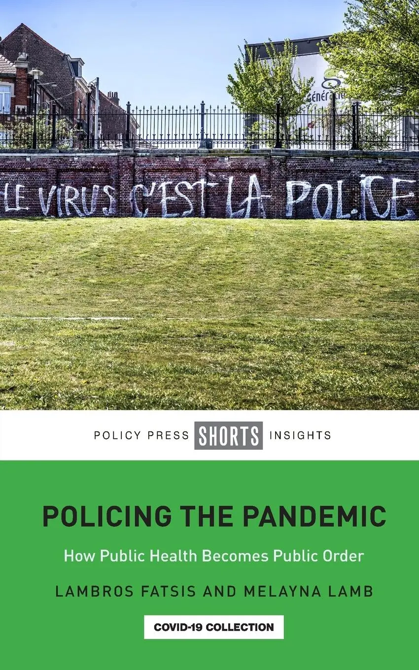 Cover: 9781447361077 | Policing the Pandemic | How Public Health Becomes Public Order | Buch