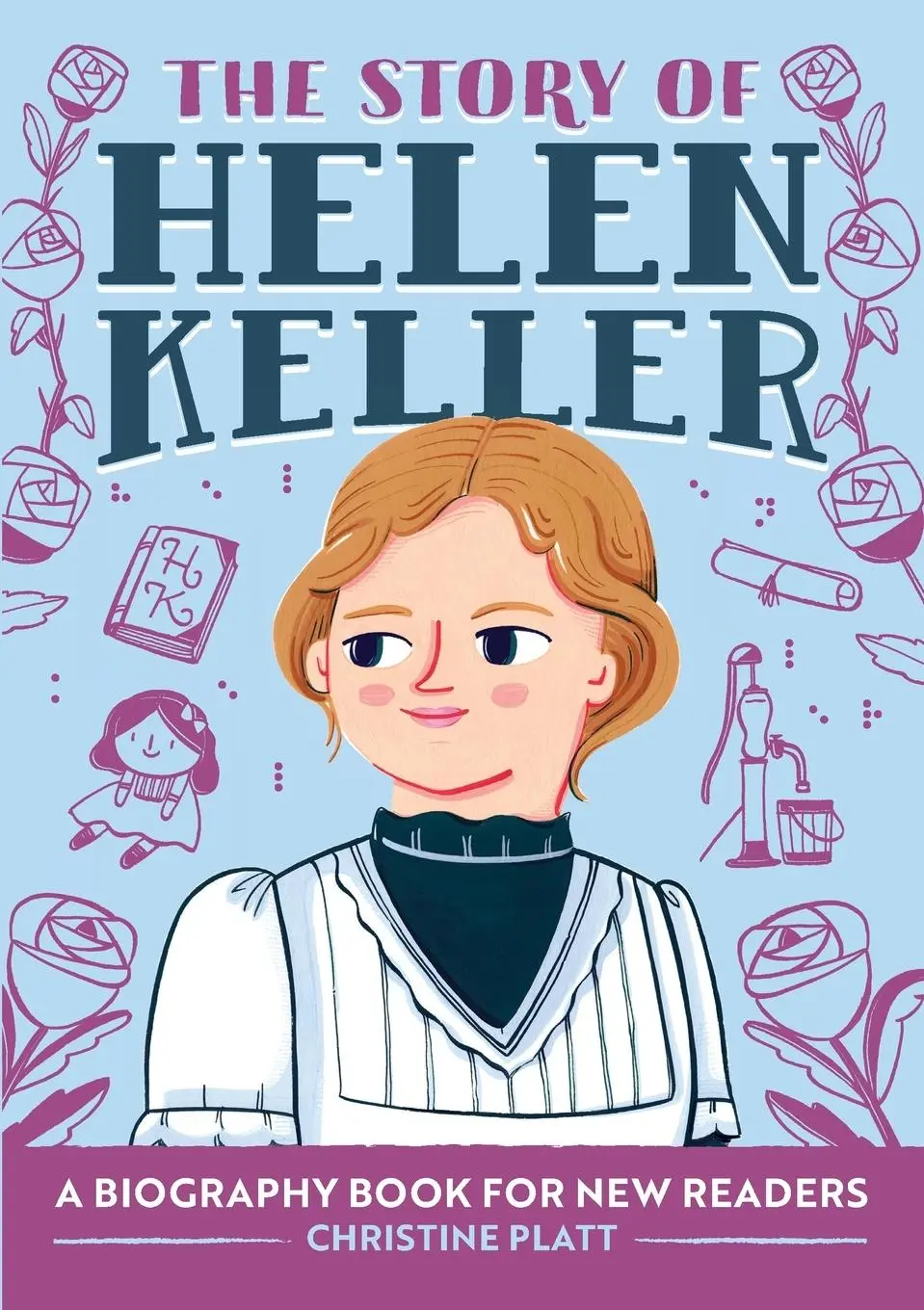 Cover: 9781646111077 | The Story of Helen Keller | A Biography Book for New Readers | Platt