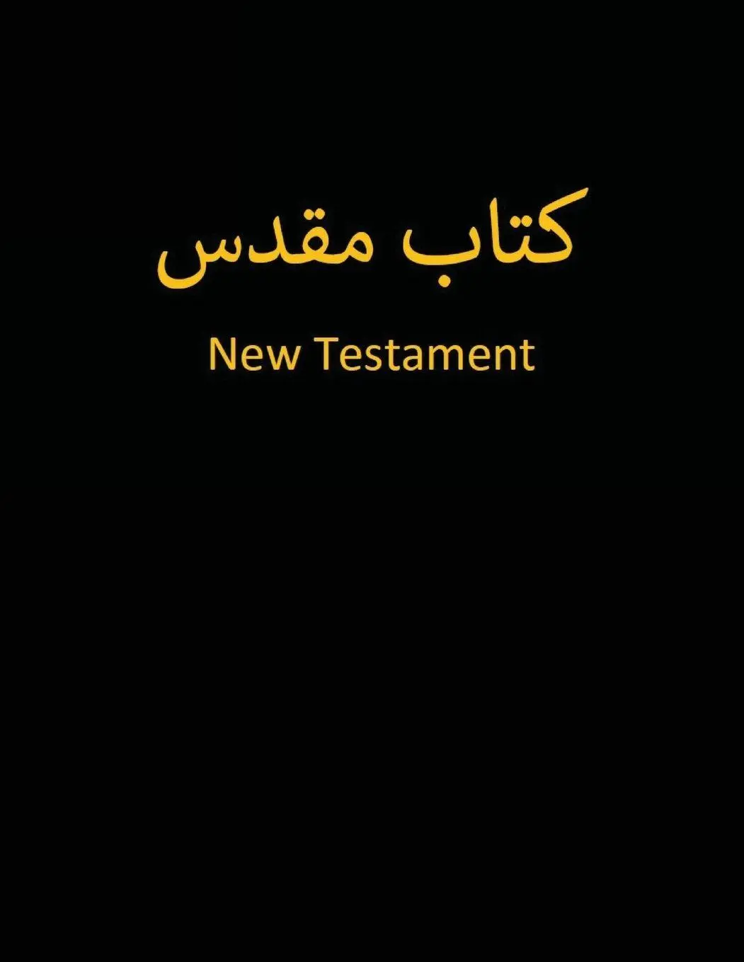 Cover: 9781716261077 | Farsi New Testament | Taschenbuch | Kartoniert / Broschiert | Persisch