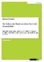 Cover: 9783656361077 | Die Geburt der Essais aus dem Geiste der Freundschaft | Mandal | Buch