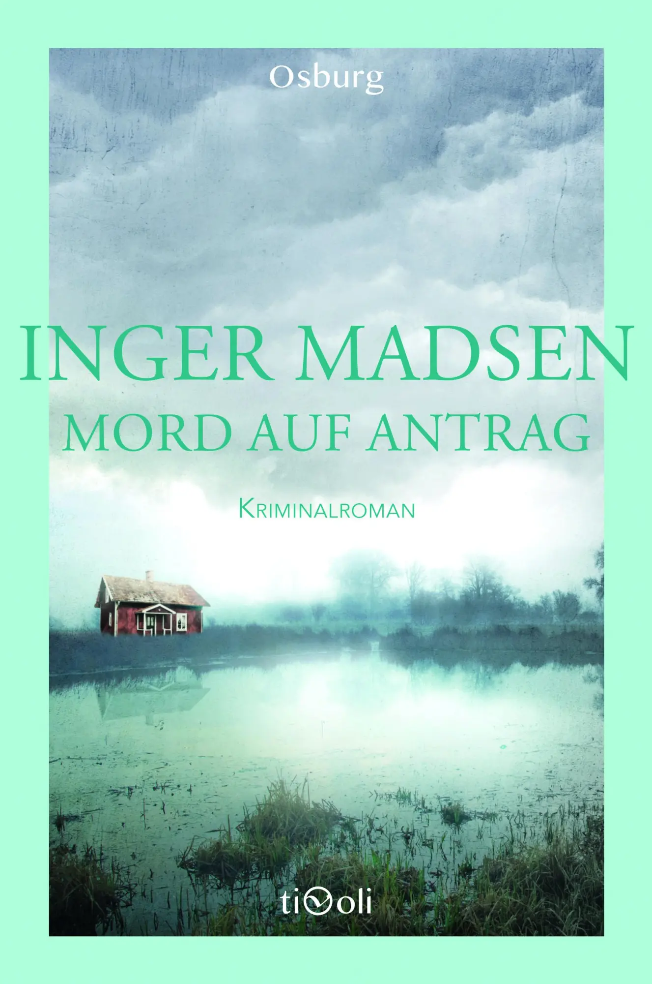 Cover: 9783955101077 | Mord auf Antrag | Kriminalroman, Osburg Tivoli 2 - Roland Benito 2