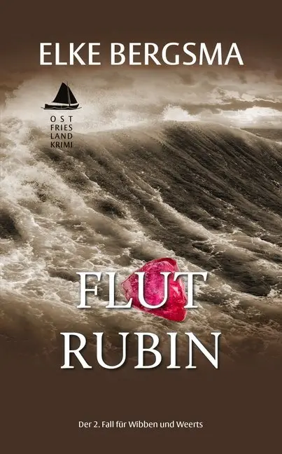 Cover: 9783963571077 | Flutrubin | Ostfrieslandkrimi .. Der 2. Fall für Wibben und Weerts
