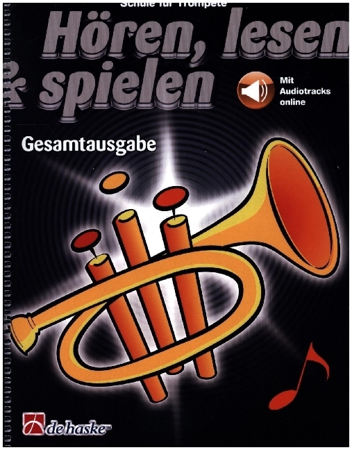 Cover: 9789043161077 | Hören, lesen &amp; spielen Gesamtausgabe Trompete | Mit Audio-Online