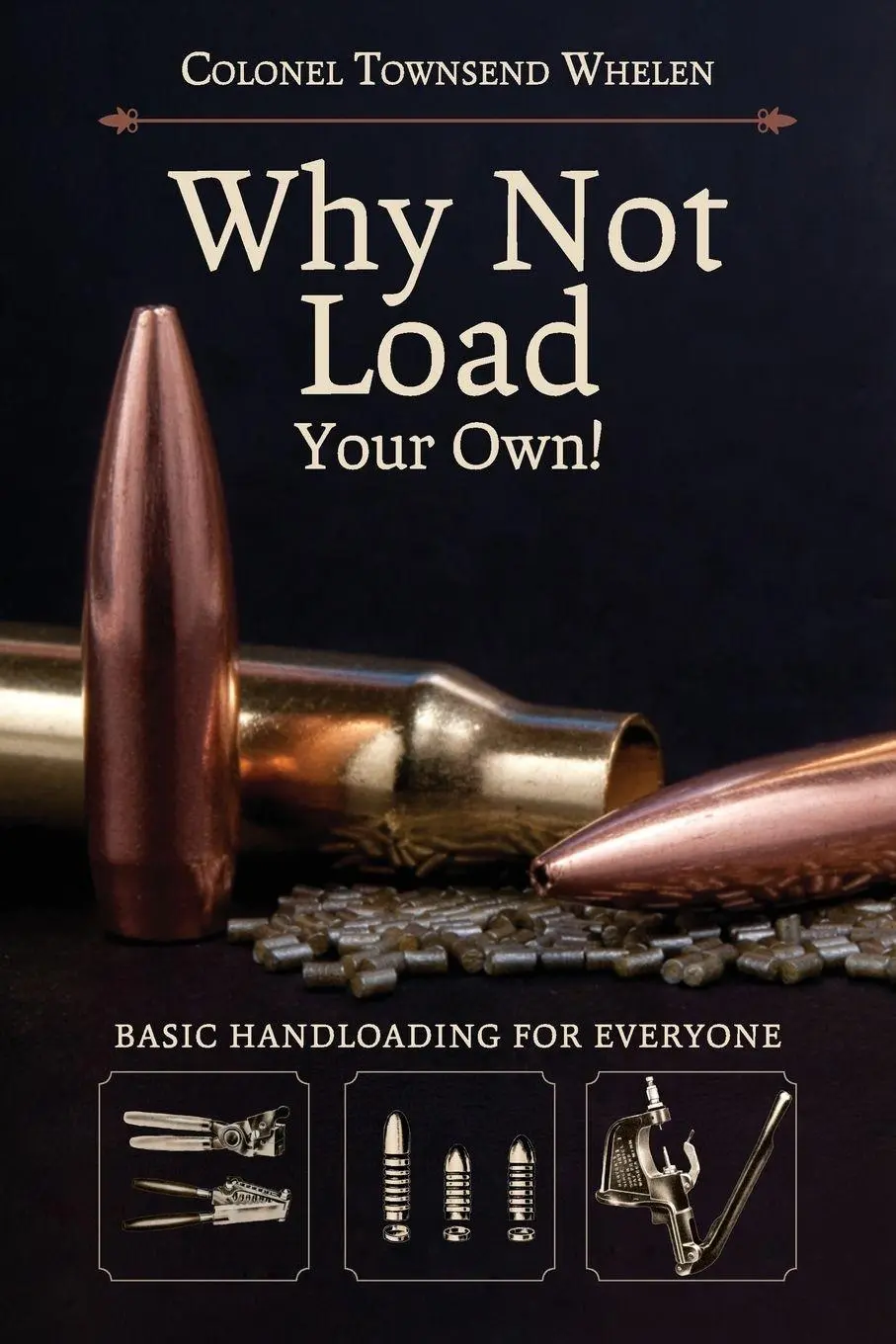 Cover: 9781626541177 | Why Not Load Your Own | Townsend Whelen | Taschenbuch | Englisch