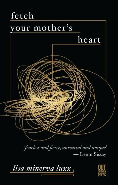 Cover: 9781838021177 | Fetch Your Mother's Heart | Lisa Minerva Luxx | Taschenbuch | Englisch