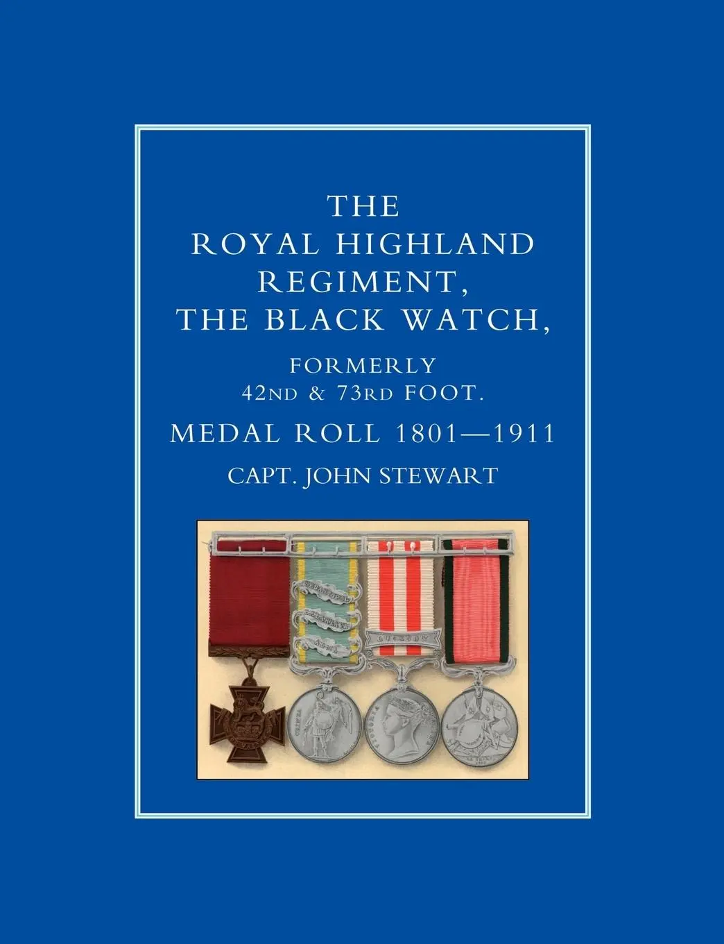 Cover: 9781843421177 | ROYAL HIGHLAND REGIMENT.THE BLACK WATCH, FORMERLY 42nd and 73rd...