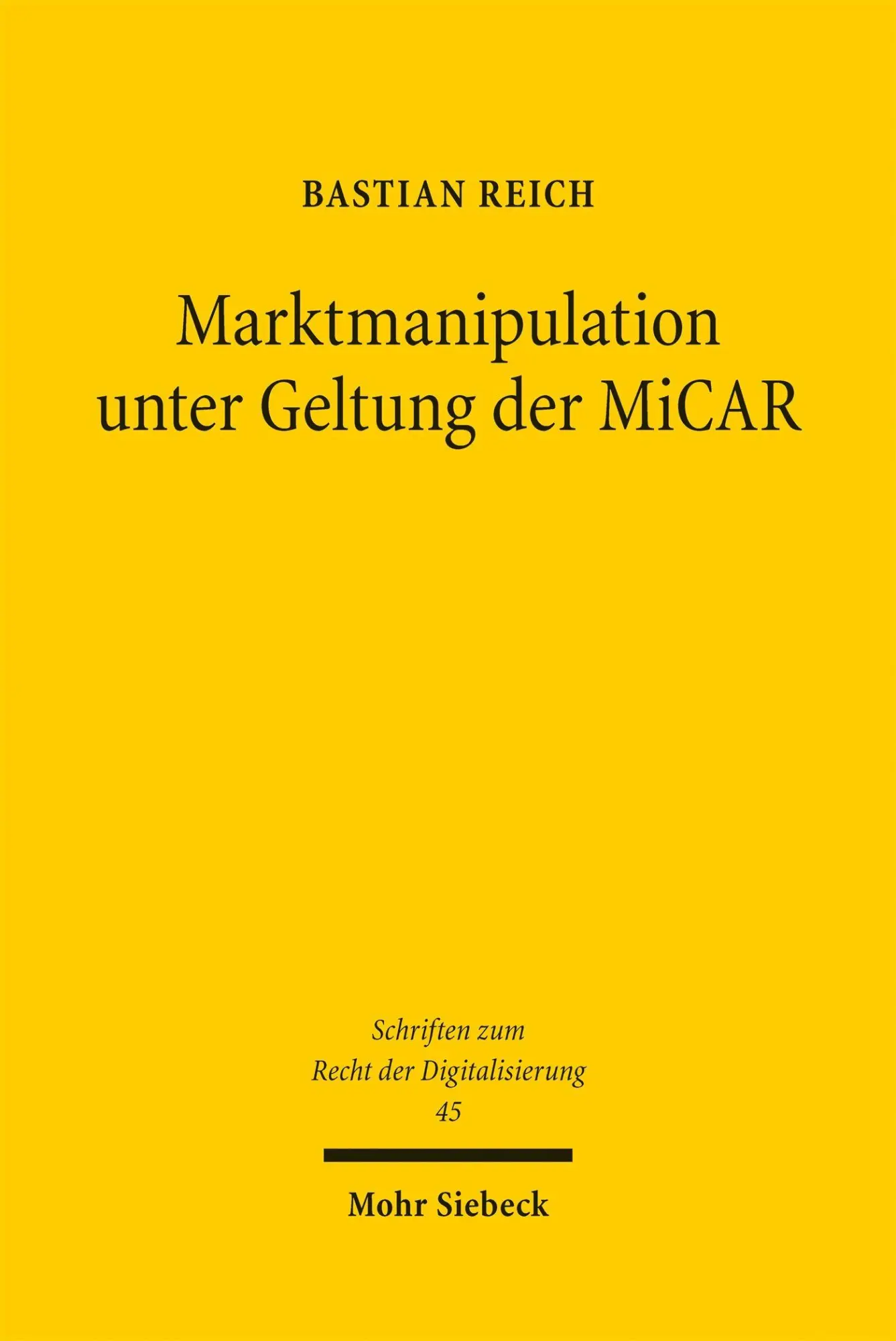 Cover: 9783162001177 | Marktmanipulation unter Geltung der MiCAR | Bastian Reich | Buch
