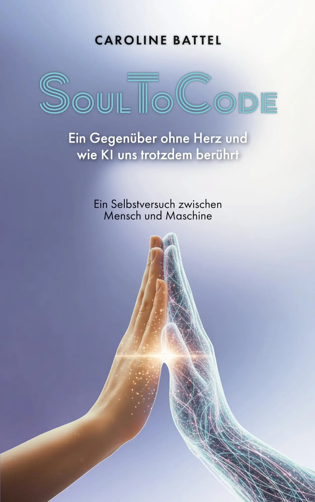 Cover: 9783819251177 | SoulToCode | Caroline Battel | Taschenbuch | 210 S. | Deutsch | 2026