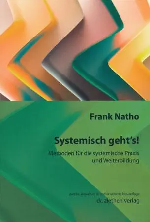 Cover: 9783862891177 | Systemisch geht's! | Frank Natho | Taschenbuch | Deutsch | 2016