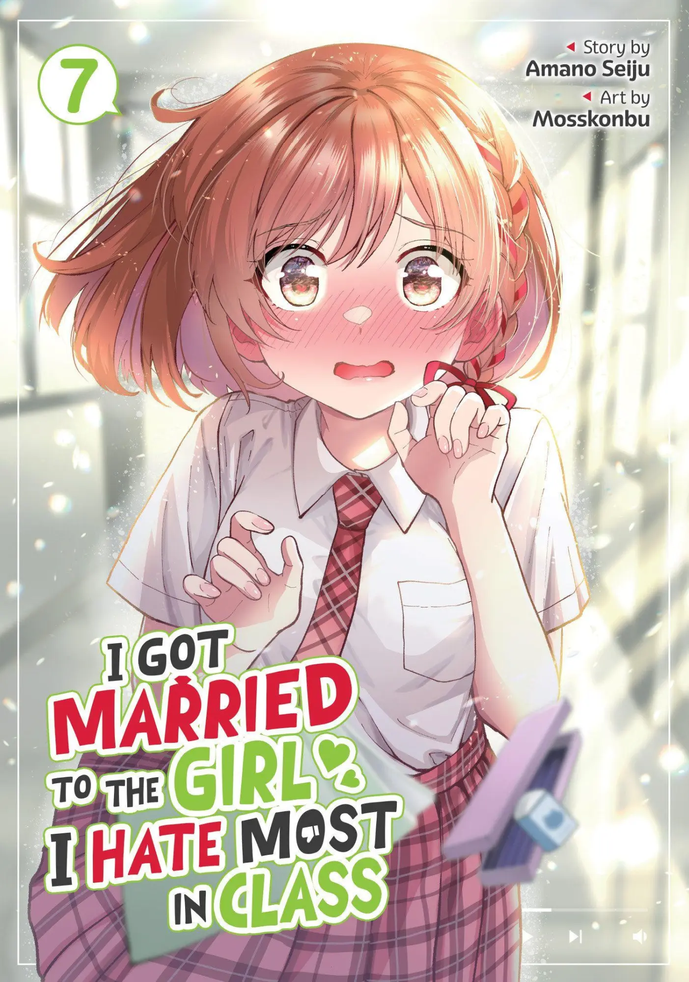 Seven Seas Entertainment, Llc I Got Married To The Girl I Hate Most In Class (Manga) Vol. 7