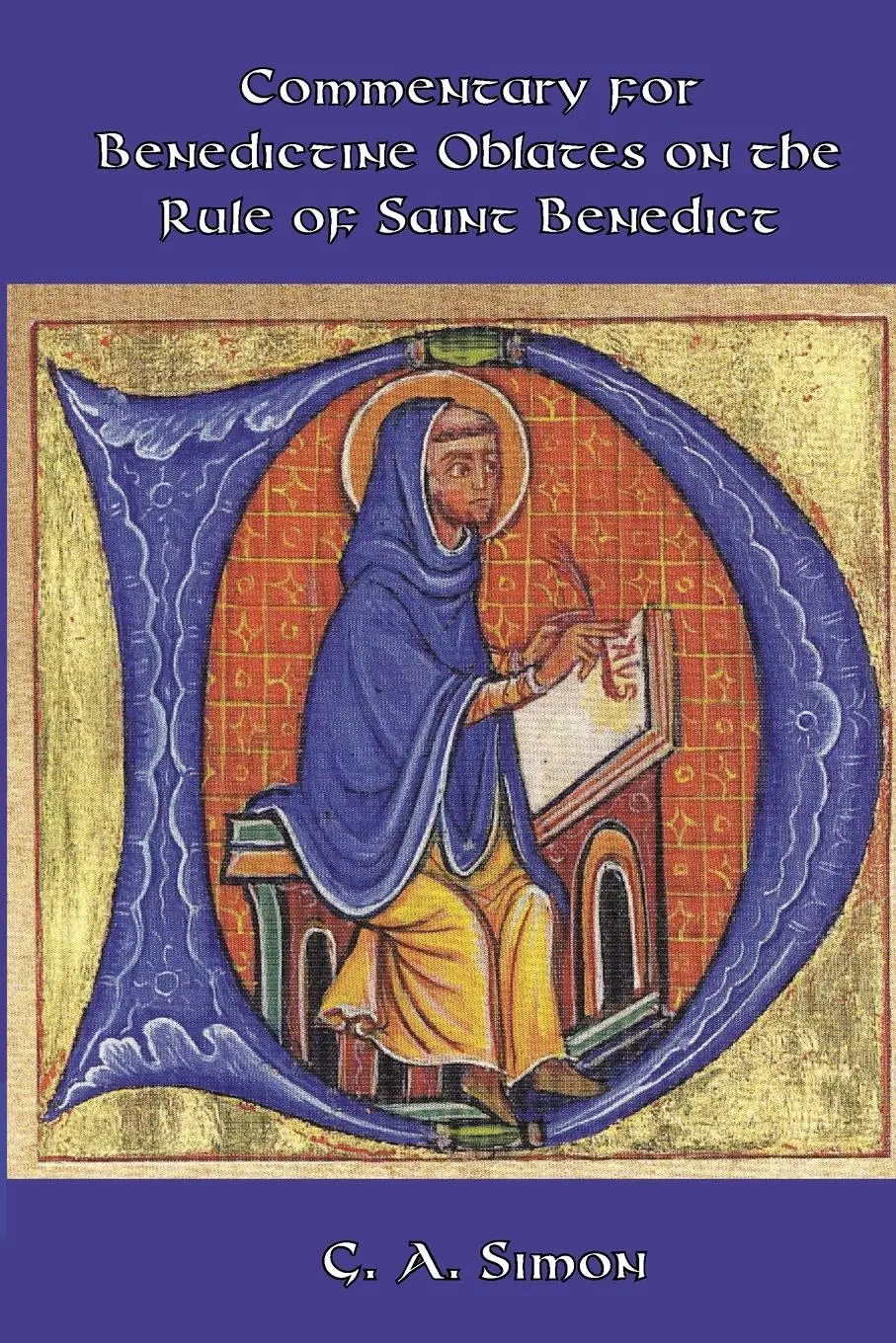 Cover: 9798988731177 | Commentary for Benedictine Oblates on the Rule of Saint Benedict