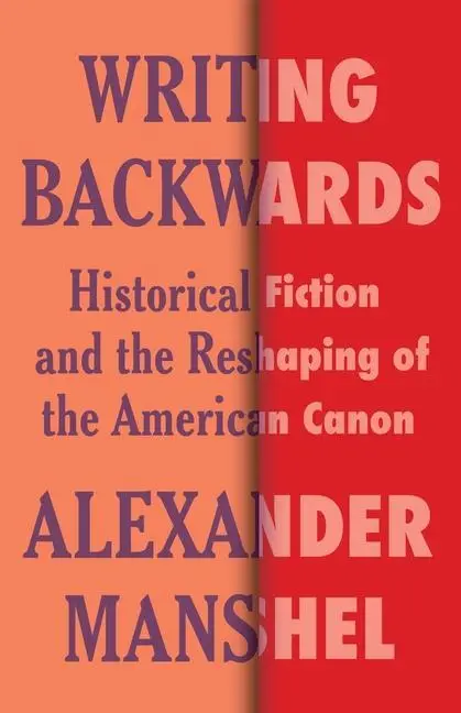 Cover: 9780231211277 | Writing Backwards | Alexander Manshel | Taschenbuch | Englisch | 2023