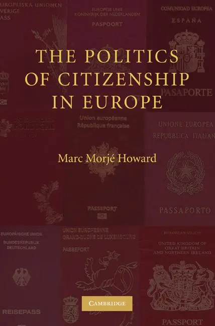 Cover: 9780521691277 | The Politics of Citizenship in Europe | Marc Morje Howard | Buch