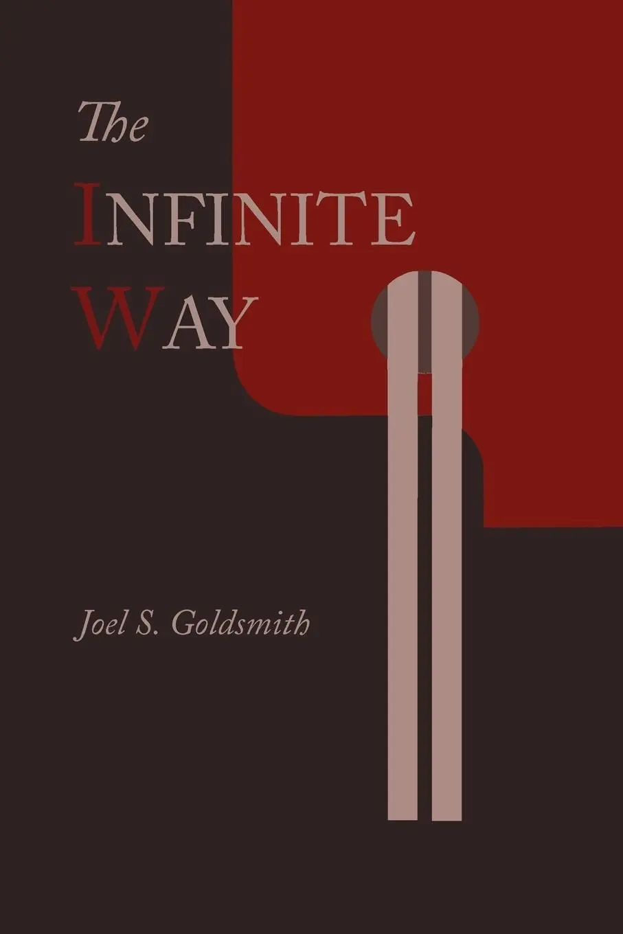 Cover: 9781614271277 | The Infinite Way | Joel S. Goldsmith | Taschenbuch | Englisch | 2011
