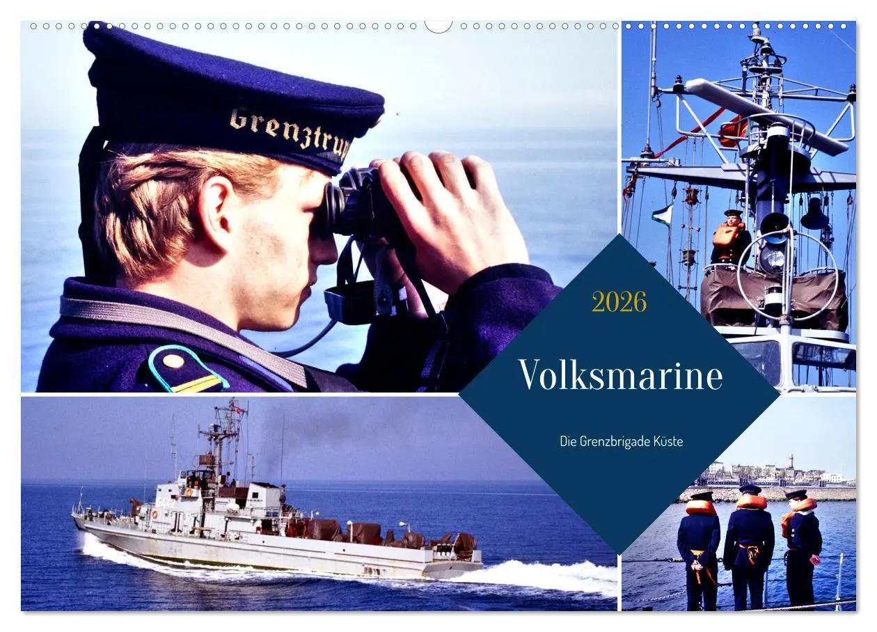 Cover: 9783457801277 | Volksmarine - Die Grenzbrigade Küste (Wandkalender 2026 DIN A2...